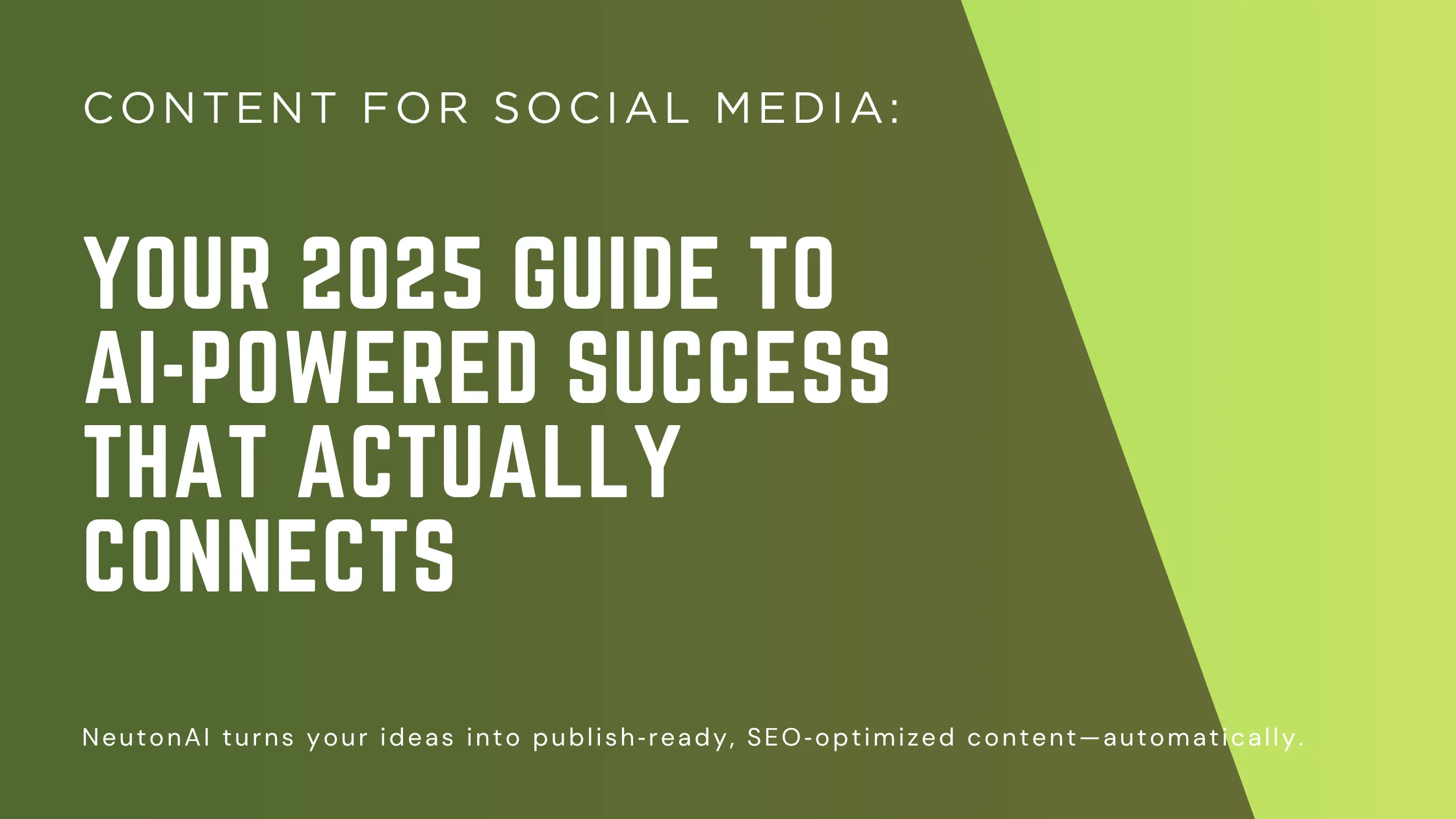 The Complete Guide to Content For Social Media in 2025