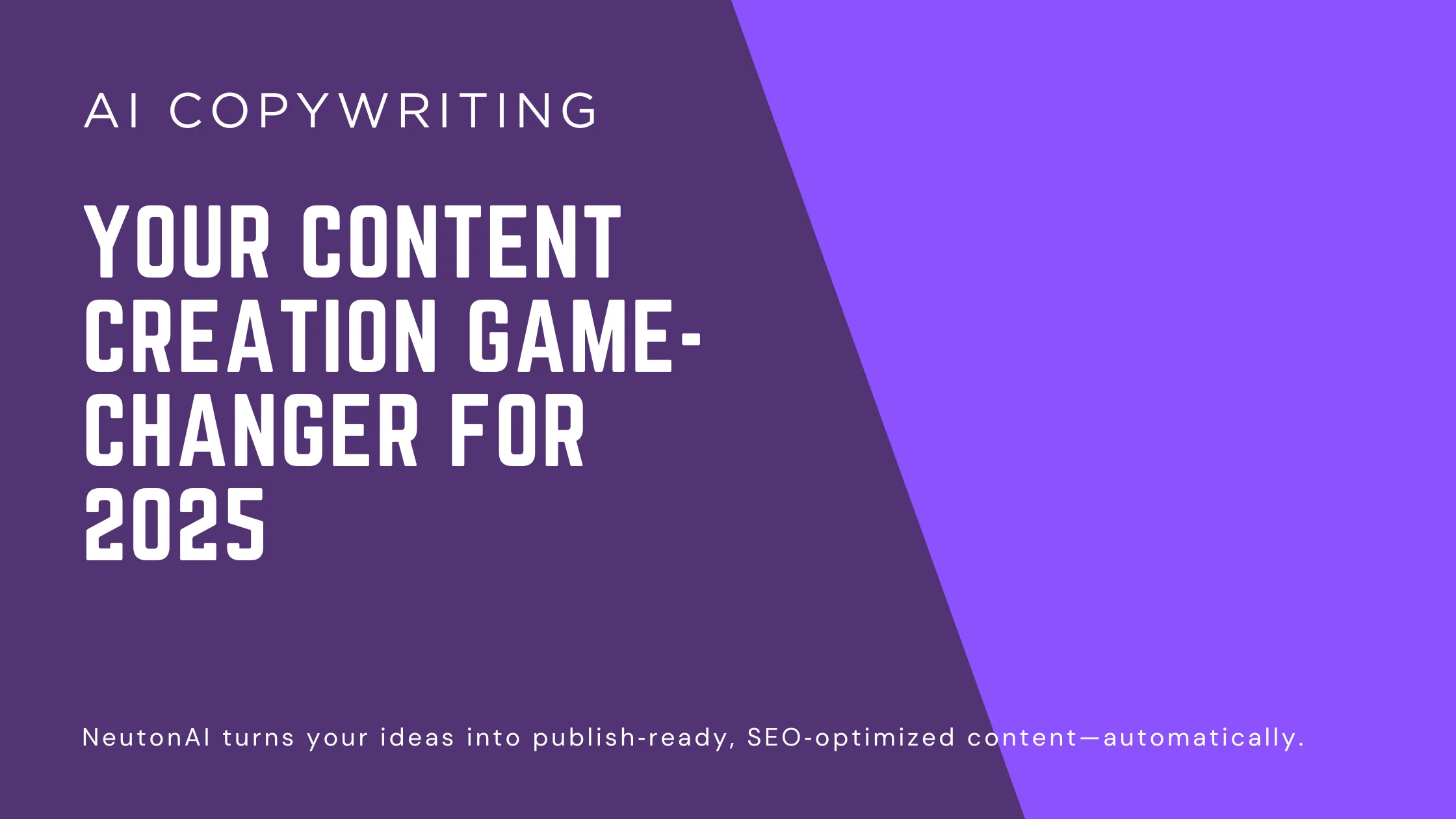 The Complete Guide to AI Copywriting in 2025
