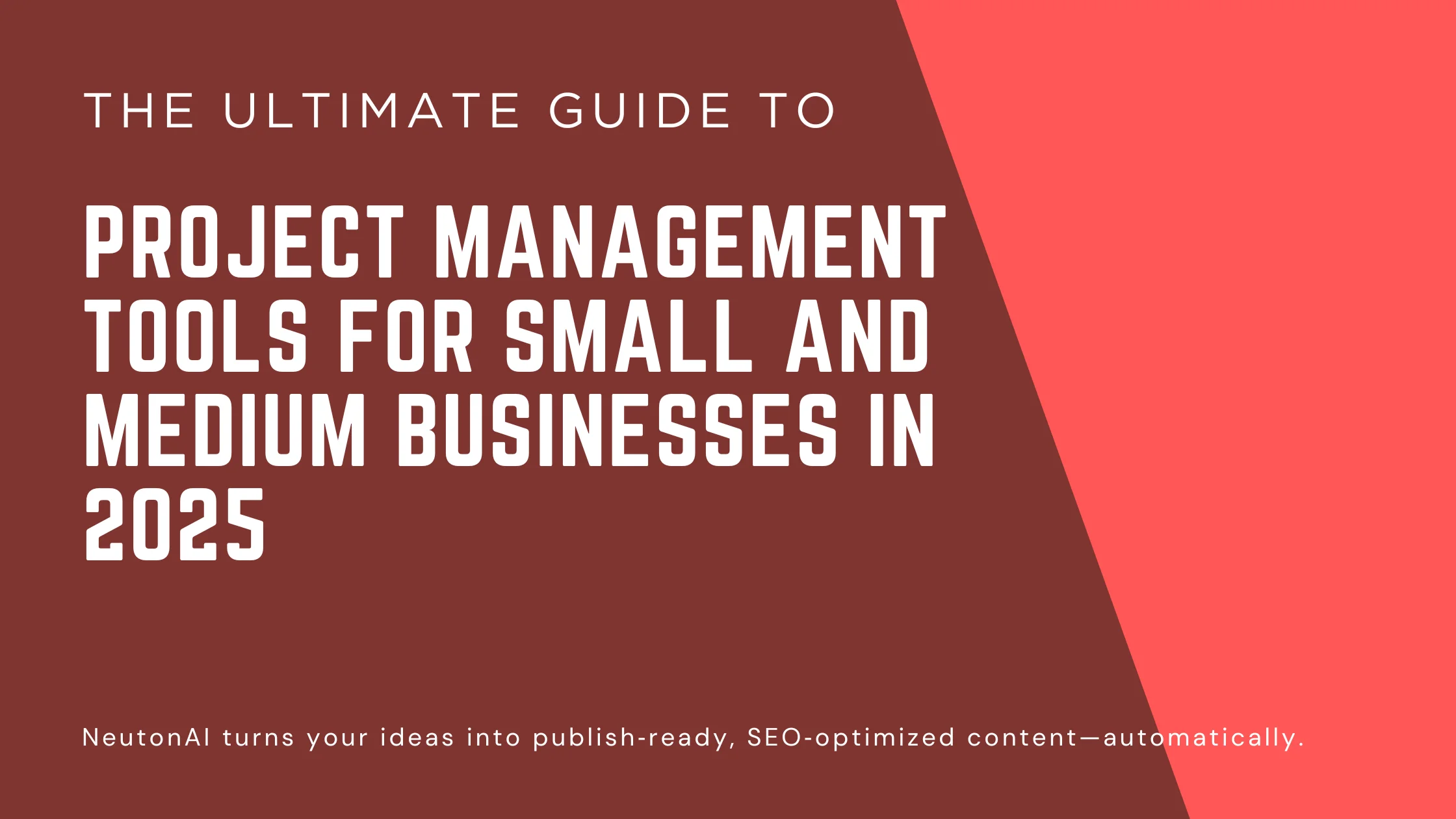 The Complete Guide to Project Management Tools in 2025