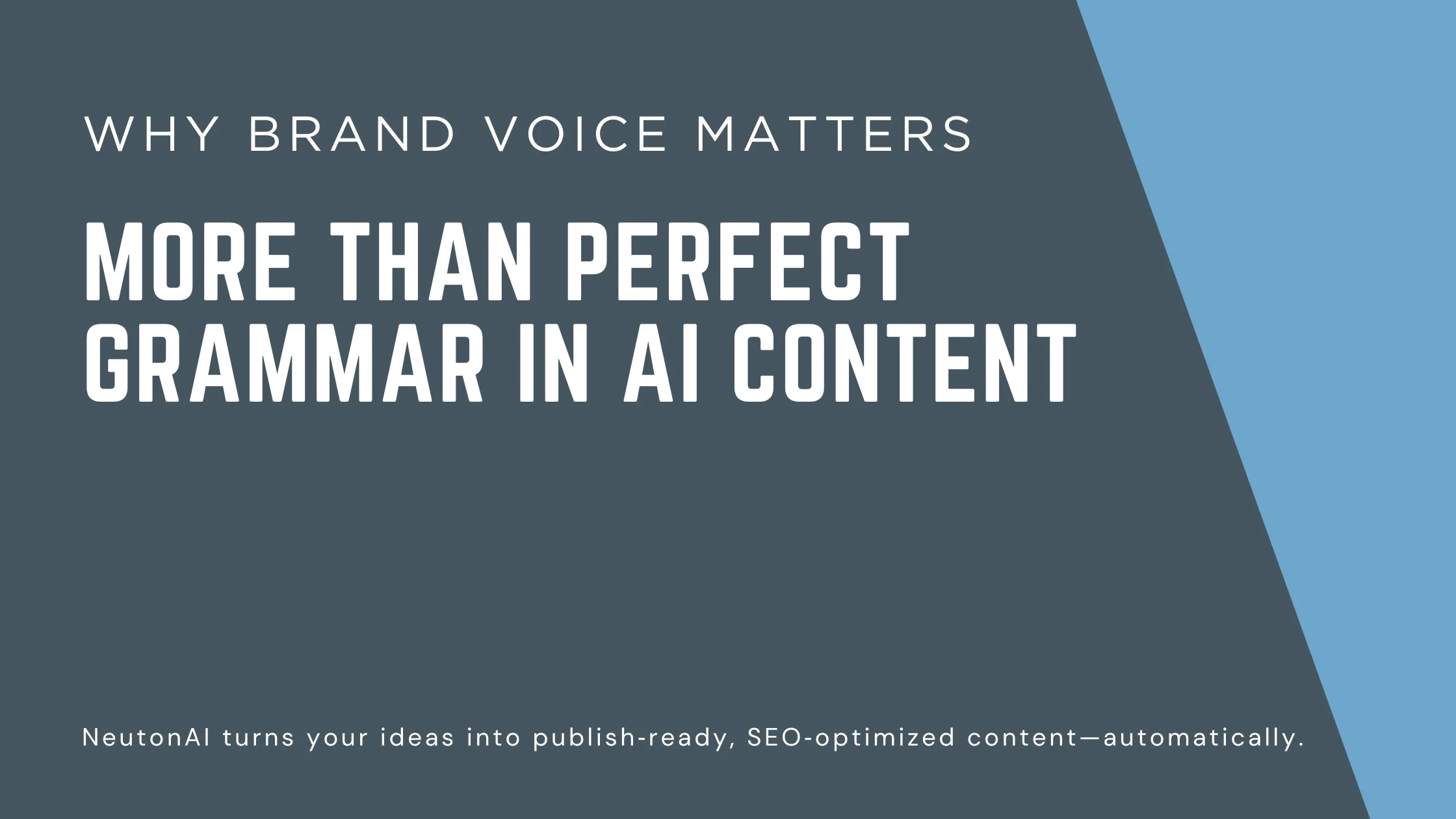 Why Brand Voice Matters More Than Perfect Grammar in AI Content