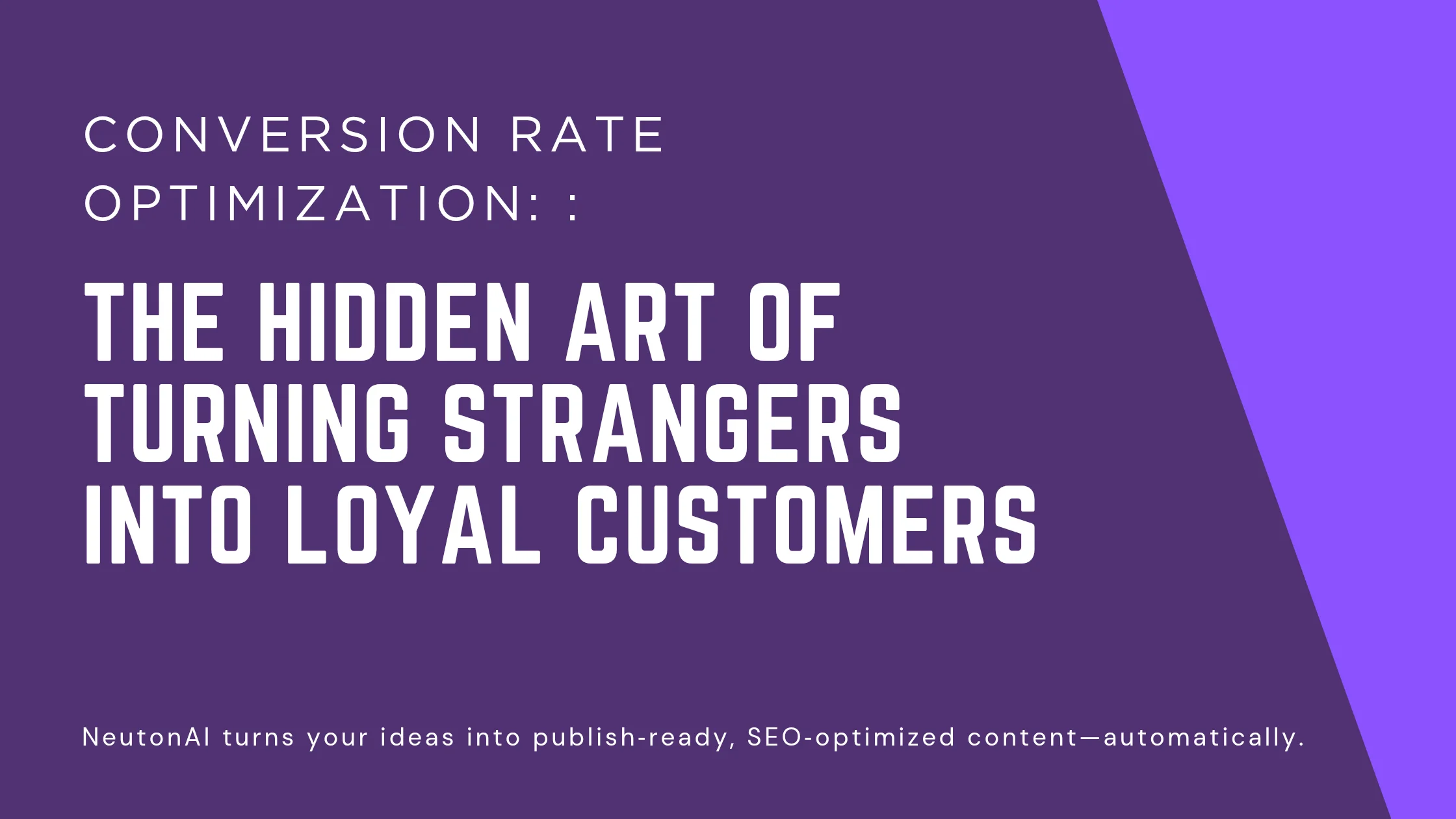 The Complete Guide to Conversion Rate Optimization in 2025