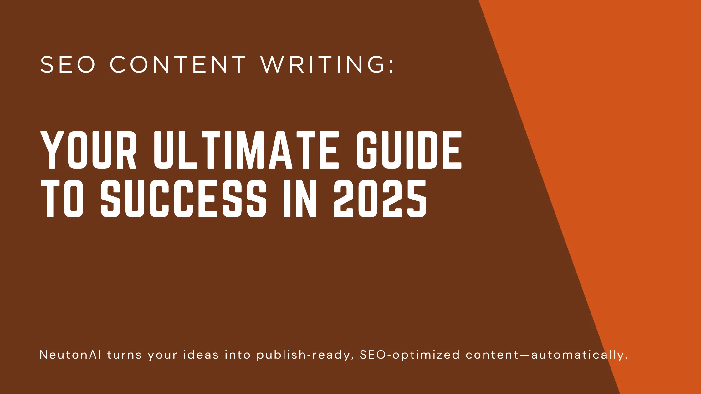 The Complete Guide to SEO Content Writing in 2025